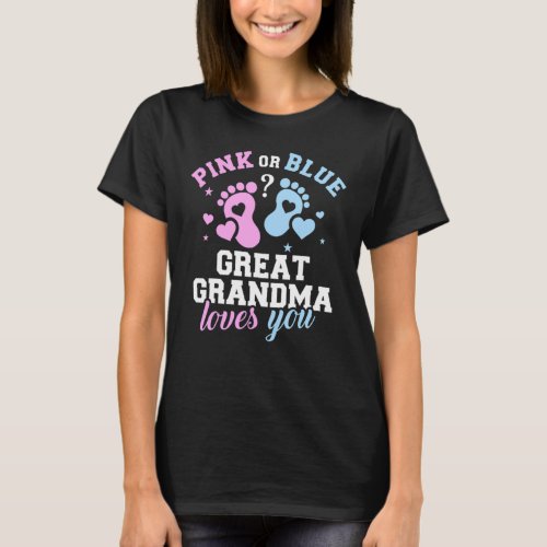 Pink Or Blue Grandma Loves You Gender Reveal T_Shirt