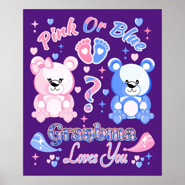 Pink Or Blue Grandma Loves You Poster (Front)