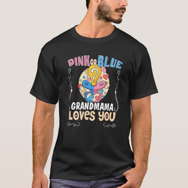 Pink or Blue Grandmama Loves You Best Grandmother  T-Shirt (Front)