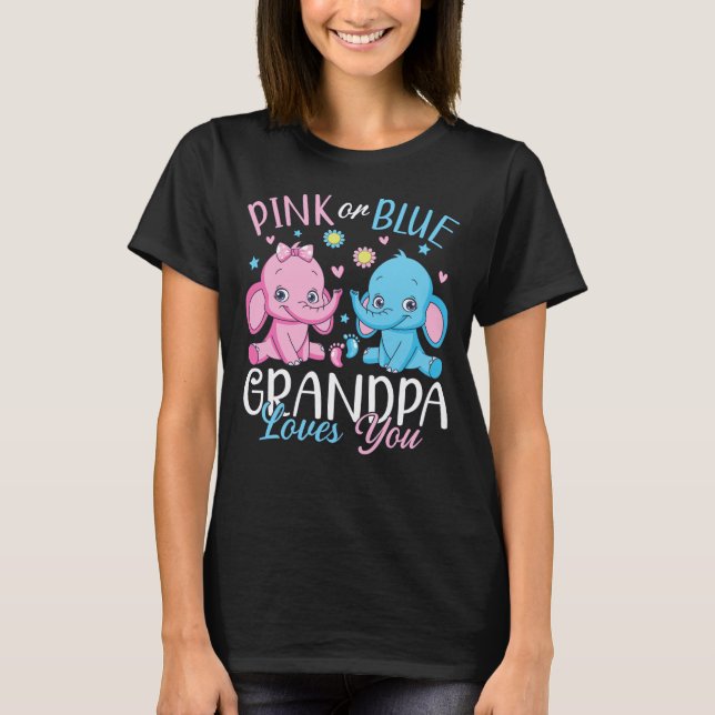 Pink Or Blue Grandpa Loves You Elephant Baby Women T-Shirt (Front)
