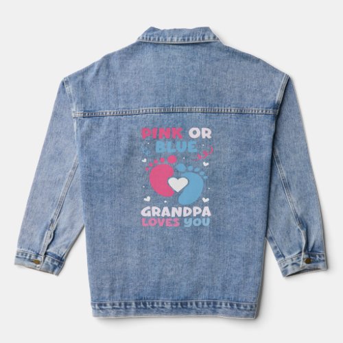 Pink Or Blue Grandpa Loves You Granddad Baby Gende Denim Jacket
