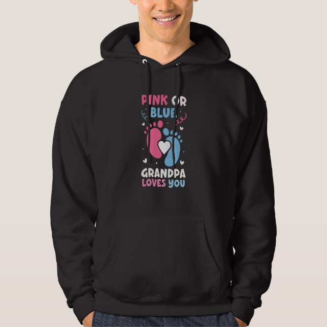 Pink Or Blue Grandpa Loves You Granddad Baby Gende Hoodie (Front)