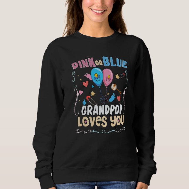 Pink or Blue Grandpop Loves You Best Grandpa Ever  Sweatshirt (Front)