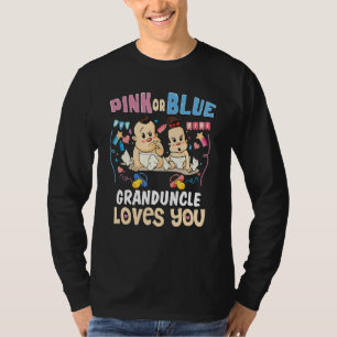 Pink or Blue Granduncle Loves You Best Uncle Ever T-Shirt
