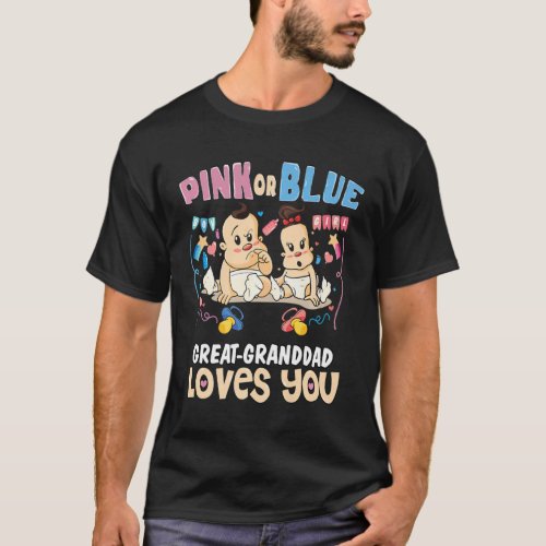 Pink or Blue Great Granddad Loves You Best Grandpa T_Shirt