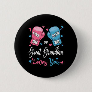 Pink Or Blue Great Grandma Loves You Boxing Gender Button