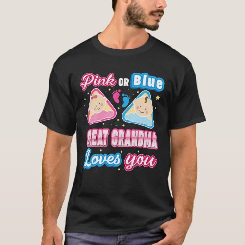 Pink Or Blue Great Grandma Loves You Gender Reveal T_Shirt