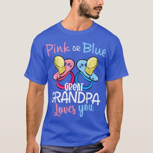 Pink Or Blue Great Grandpa Loves You Gender Reveal T_Shirt