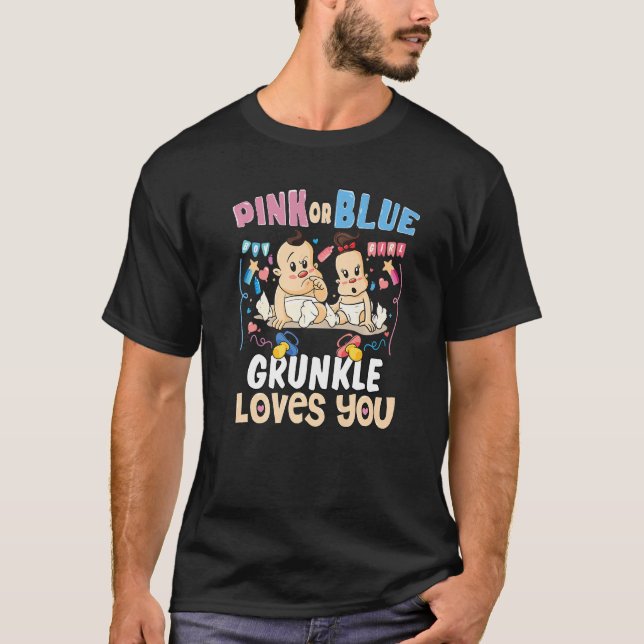 Pink or Blue Grunkle Loves You Best Great Uncle Ev T-Shirt (Front)