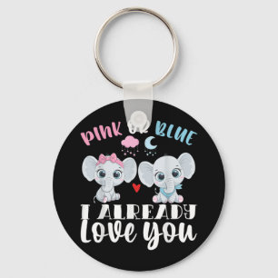 Pink Or Blue I Already Love You Gender Reveal Baby Keychain