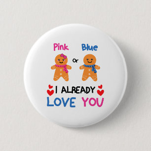 Pink Or Blue I Already Love You Gender Reveal Xmas Button