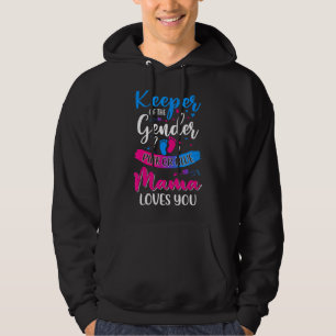 Pink Or Blue Mama Loves You Keeper Gender Reveal B Hoodie