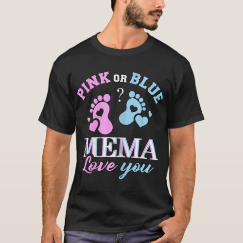 Pink Or Blue Mema Loves You Baby Gender Reveal Par T_Shirt