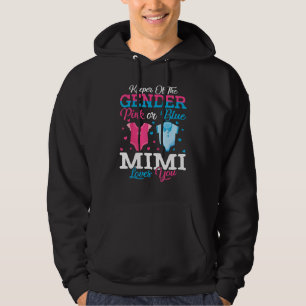 Pink Or Blue Mimi Keeper Of The Gender Mimi Loves Hoodie