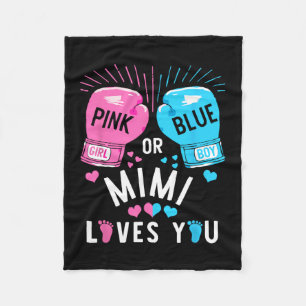 Pink Or Blue Mimi Loves You Boxing Gender Reveal P Fleece Blanket