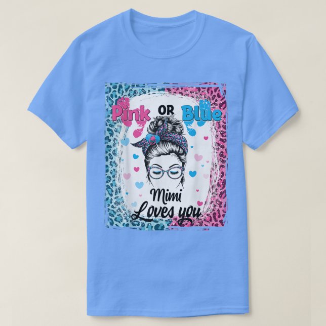 Pink or Blue Mimi Messy Bun Bleached Gender Reveal T-Shirt (Design Front)
