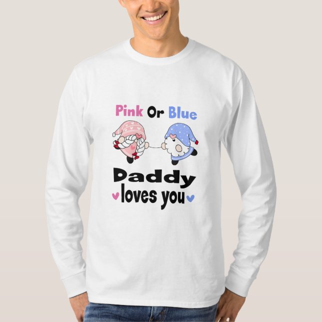Pink Or Blue - Mommy Loves You! Baby Gender Reveal T-Shirt (Front)