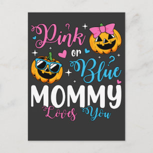 Pink Or Blue Mommy Loves You Pumpkin Baby Postcard