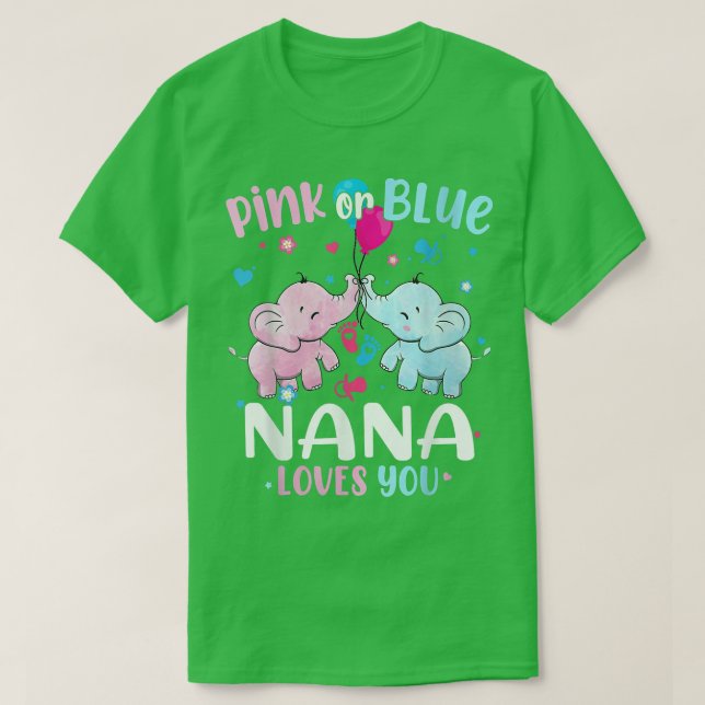 Pink Or Blue Nana Loves You Elephants Baby Gender  T-Shirt (Design Front)