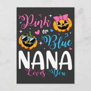 Pink Or Blue Nana Loves You Pumpkin Baby Postcard