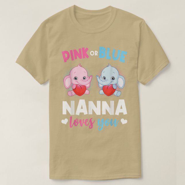 Pink Or Blue Nanna Loves You Gender Reveal Elephan T-Shirt (Design Front)