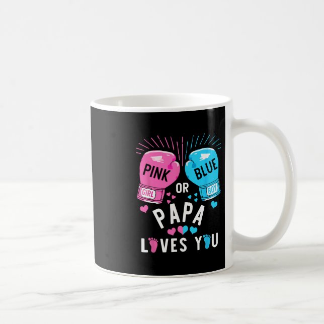 Pink Or Blue Papa Loves You Boxing Gender Reveal P Coffee Mug (Right)