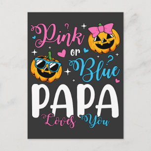Pink Or Blue Papa Loves You Pumpkin Baby Postcard
