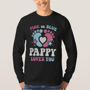 Pink Or Blue Pappy Loves You Groovy Gender Reveal T-Shirt