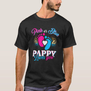 Pink Or Blue Pappy Loves You Mothers And Fathers N T-Shirt