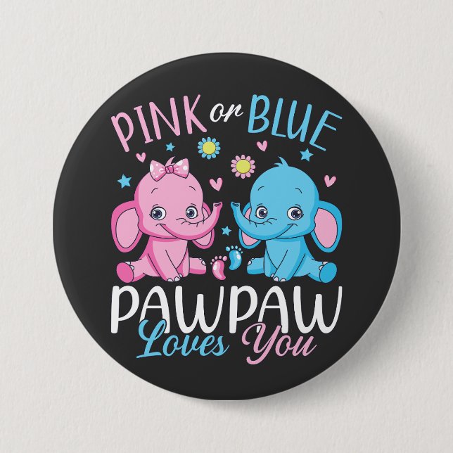 Pink Or Blue Pawpaw Loves You Elephant Baby Round Button (Front)
