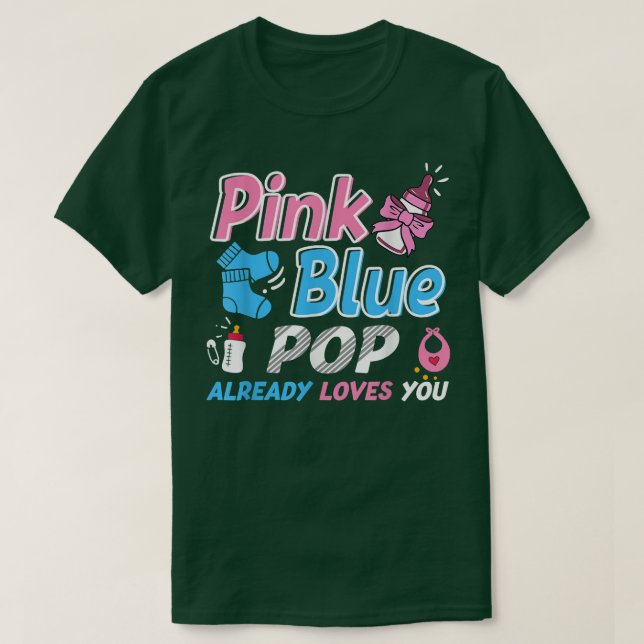 Pink Or Blue POP Loves You Baby Gender Reveal  T-Shirt (Design Front)