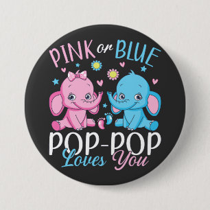 Pink Or Blue Pop-Pop Loves You Elephant Baby Round Button