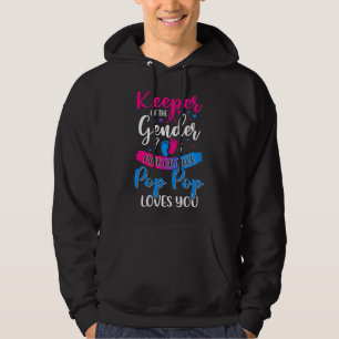 Pink Or Blue Pop Pop Loves You Keeper Gender Revea Hoodie