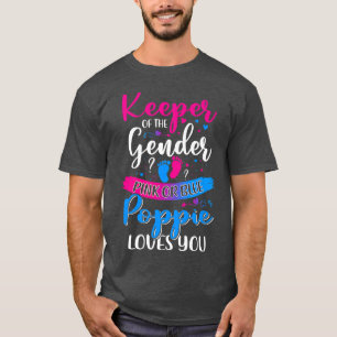 Pink Or Blue Poppie Loves You Keeper Gender Reveal T-Shirt
