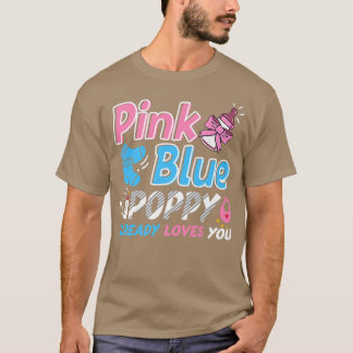 Pink Or Blue Poppy Loves You Baby Gender Reveal T-Shirt