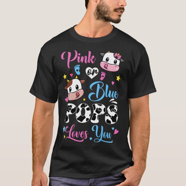 Pink Or Blue Pops Loves You Cow Baby Gender Reveal T-Shirt (Front)