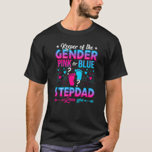 Pink Or Blue Stepdad Loves You Gender Reveal Cute T-Shirt