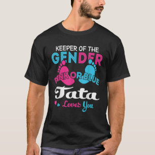 Pink or Blue Tata Loves You Gender Reveal T Shirt