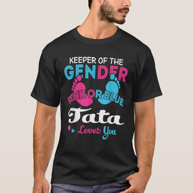 Pink or Blue Tata Loves You Gender Reveal T Shirt (Front)