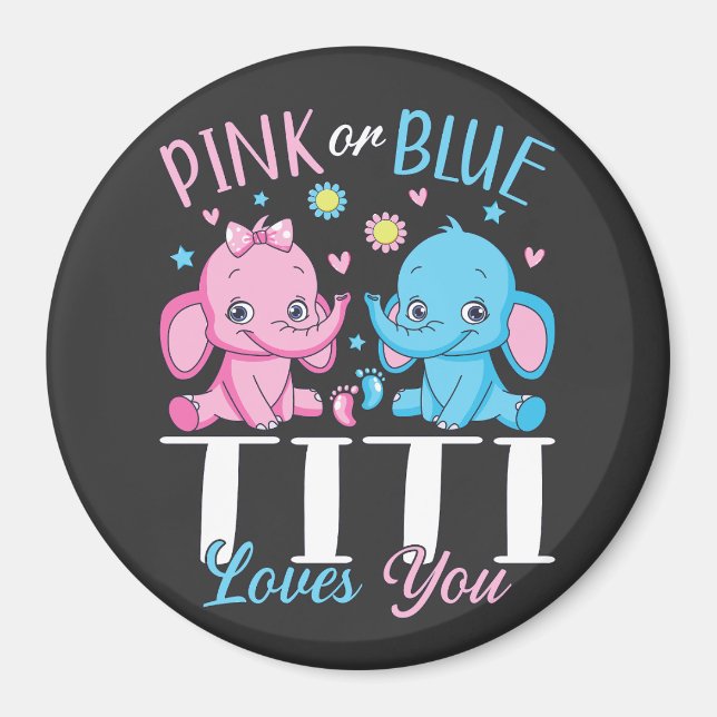 Pink Or Blue Titi Loves You Elephant Baby Circle Magnet (Front)