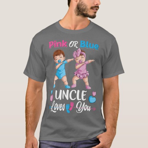 Pink Or Blue Uncle Loves You Baby Gender Reveal Pa T_Shirt