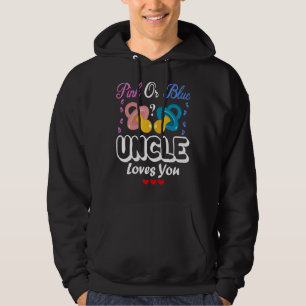 Pink Or Blue Uncle Loves You Gender Reveal 3 Hoodie