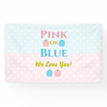 Pink Or Blue, We Love You! Gender Reveal Banner