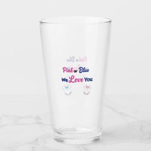 Pink or Blue We Love You Gender Reveal Glass