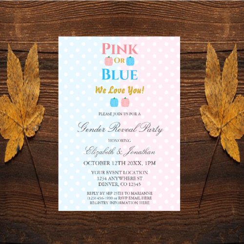 Pink Or Blue We Love You Gender Reveal Invitation