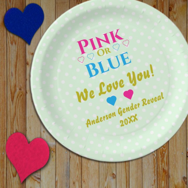 Pink Or Blue, We Love You! Gender Reveal Paper Plates (Creator Uploaded)