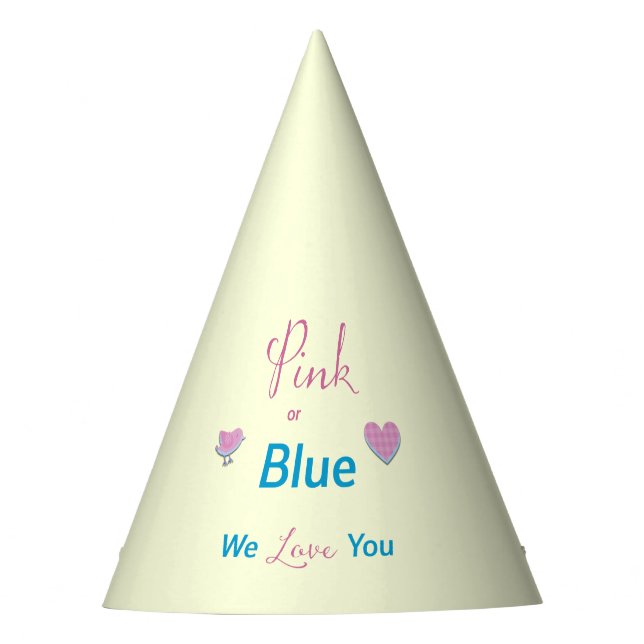 Pink or Blue We Love You Gender Reveal Party Hat (Front)