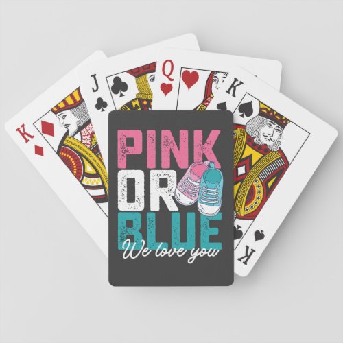 Pink Or Blue We Love You Gender Reveal Playing Cards