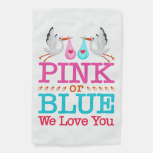 Pink or Blue We Love You Gender Reveal Stork Garden Flag