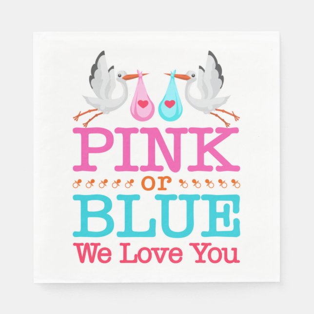 Pink or Blue We Love You Gender Reveal Stork Napkins (Front)